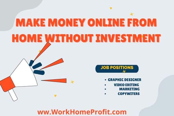 Make Money Online From Home Without Investment